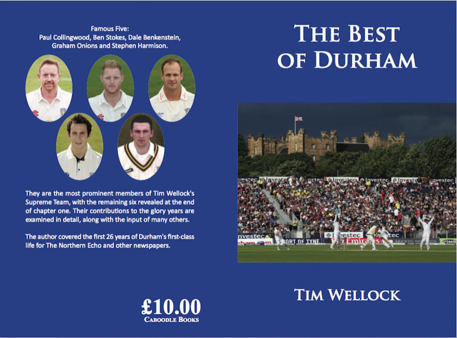 Tim’s book recounts The Best of Durham cricket